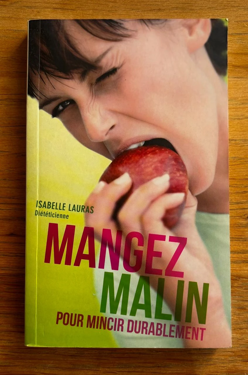 🍏 Manger malin pour maigrir durablement de Isabelle Lauras